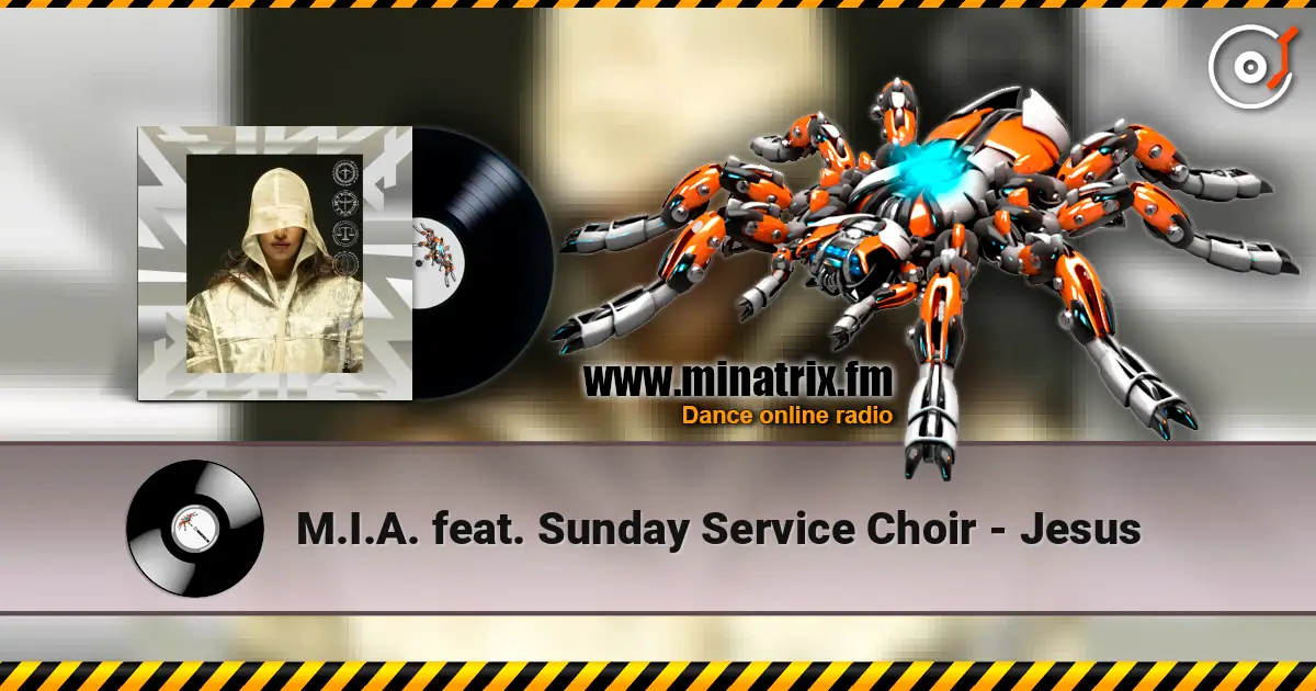 M.I.A. feat. Sunday Service Choir - Jesus слушать онлайн в высоком качестве | Minatrix.FM