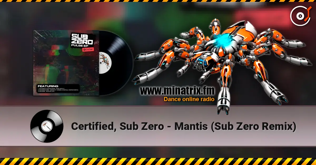 Certified, Sub Zero - Mantis (Sub Zero Remix) слушать онлайн в высоком качестве | Minatrix.FM