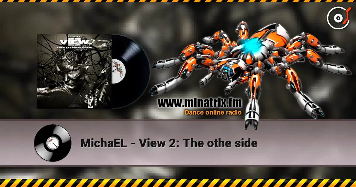 MichaEL - View 2: The othe side listen online in high quality | Minatrix.FM