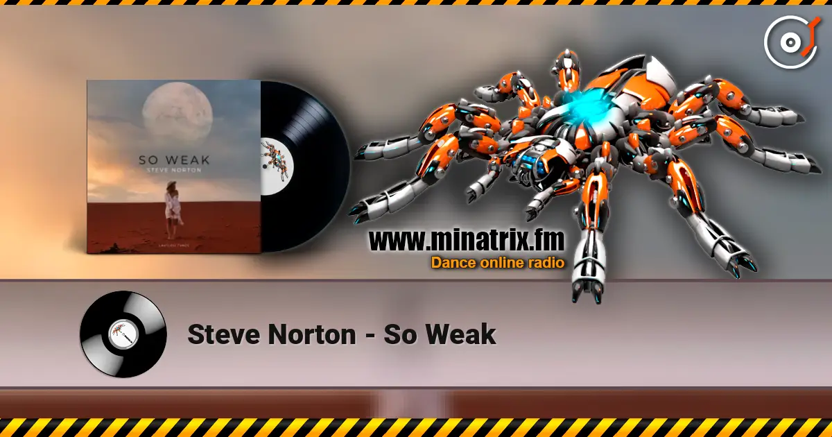 Steve Norton - So Weak слушать онлайн в высоком качестве | Minatrix.FM
