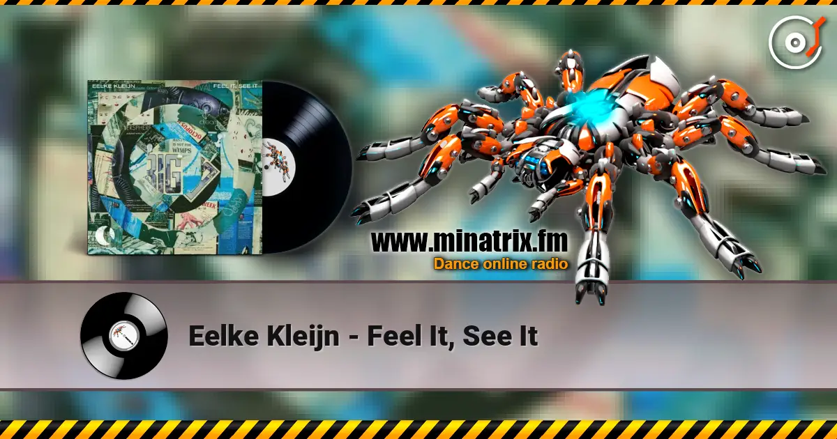 Eelke Kleijn - Feel It, See It слушать онлайн в высоком качестве | Minatrix.FM