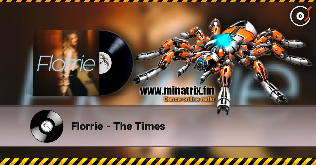 Florrie - The Times 高品质在线收听 | Minatrix.FM