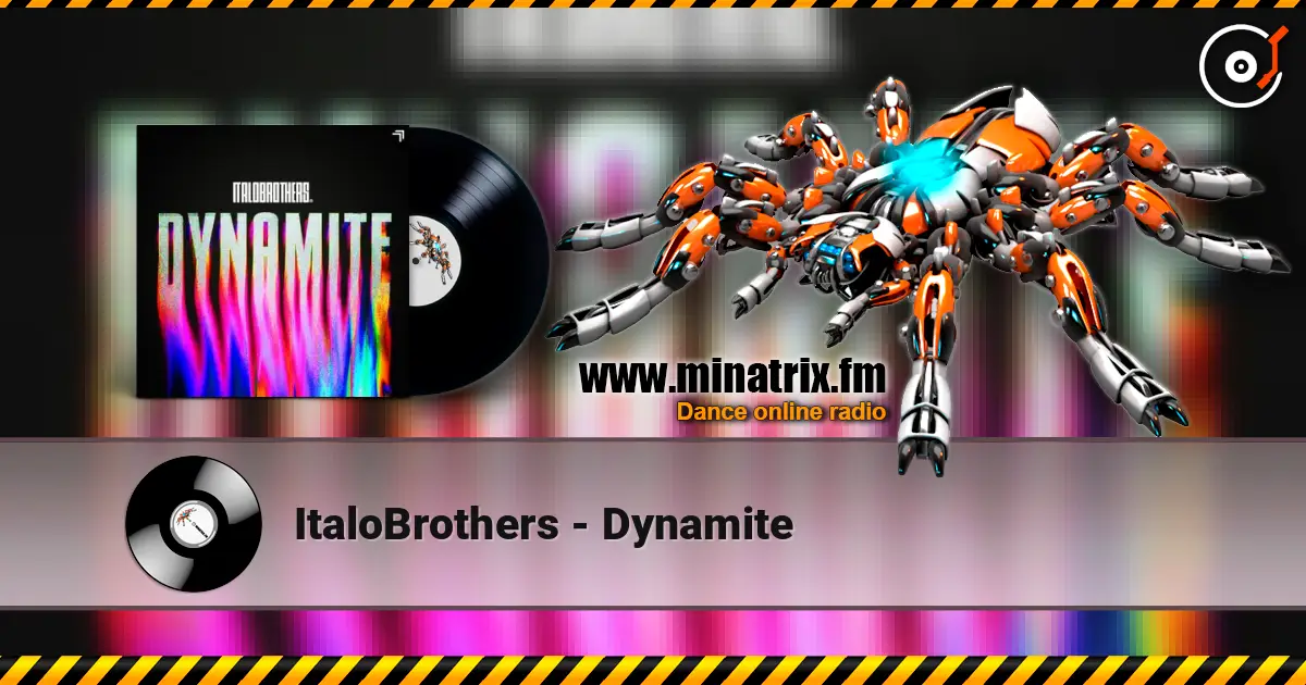 ItaloBrothers - Dynamite listen online in high quality | Minatrix.FM