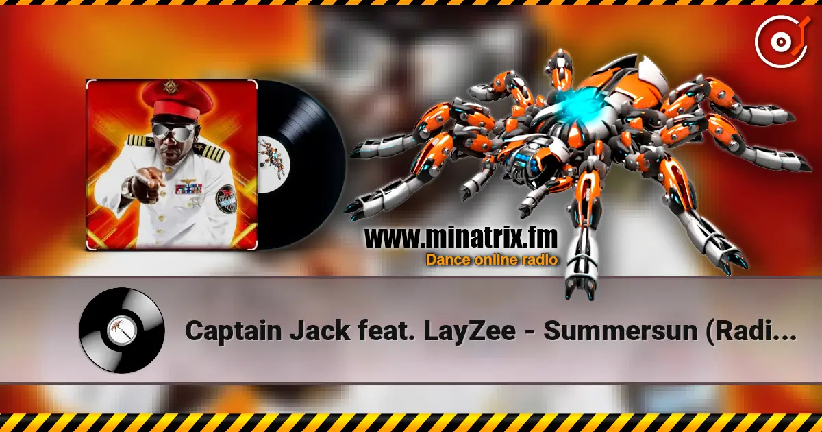 Captain Jack feat. LayZee - Summersun (Radio Video Mix) listen online in high quality | Minatrix.FM