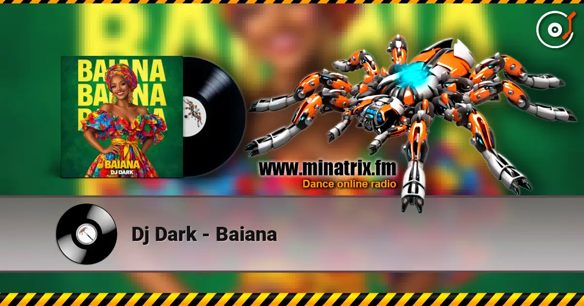 Dj Dark - Baiana 高品质在线收听 | Minatrix.FM