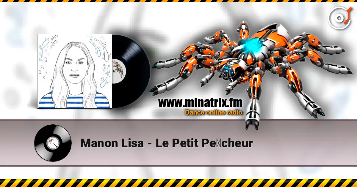 Manon Lisa - Le Petit Pêcheur 高品质在线收听 | Minatrix.FM