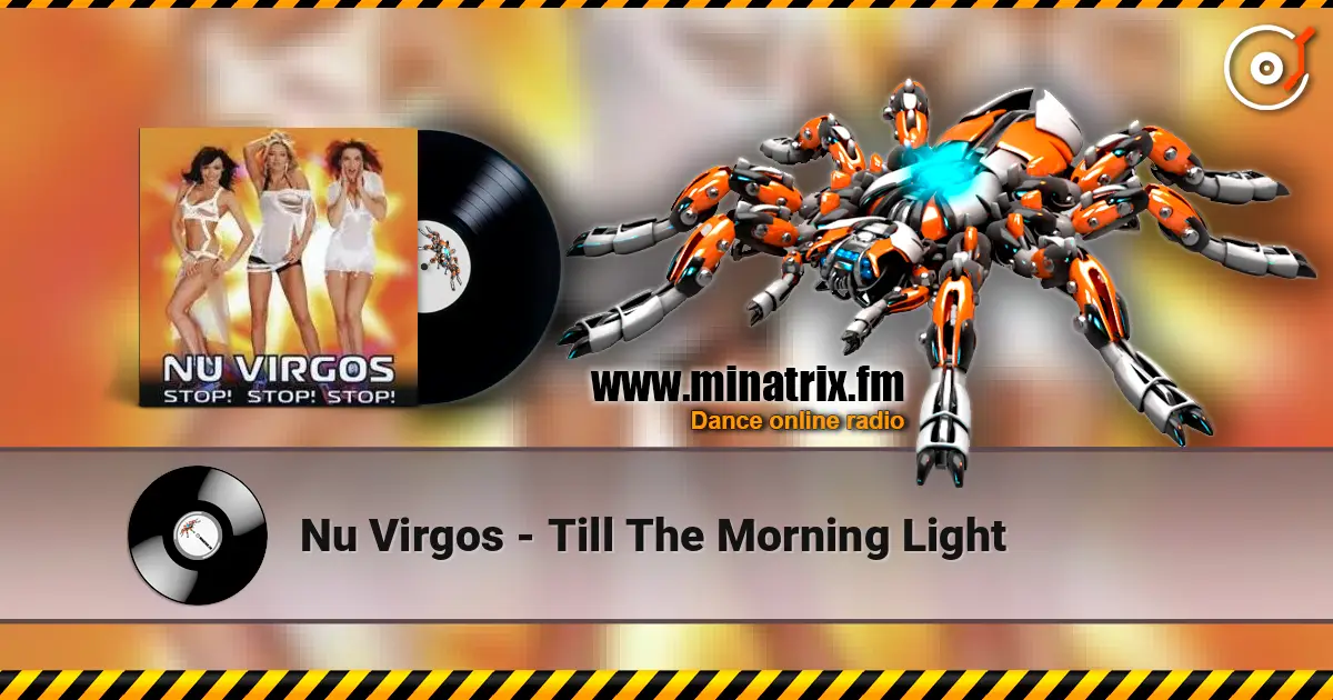 Nu Virgos - Till The Morning Light 高品质在线收听 | Minatrix.FM