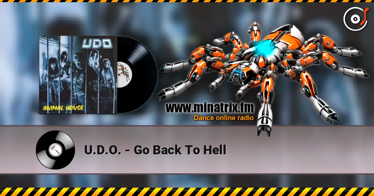U.D.O. - Go Back To Hell écouter en ligne en haute qualité | Minatrix.FM