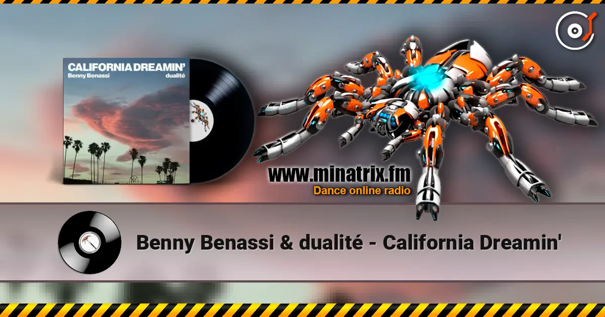 Benny Benassi & dualité - California Dreamin' слушать онлайн в высоком качестве | Minatrix.FM