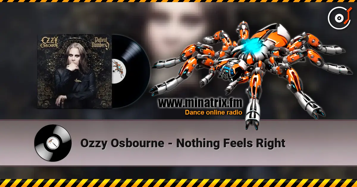 Ozzy Osbourne - Nothing Feels Right listen online in high quality | Minatrix.FM