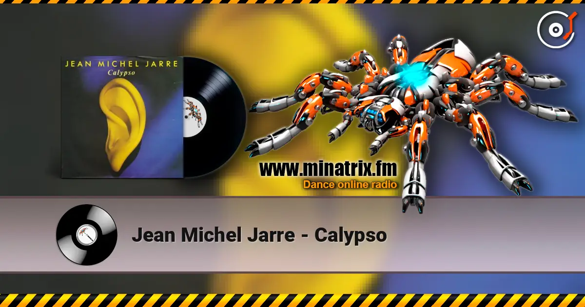 Jean Michel Jarre - Calypso слушать онлайн в высоком качестве | Minatrix.FM