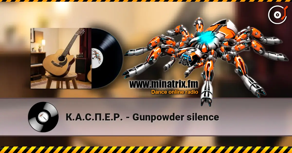 К.А.С.П.Е.Р. - Gunpowder silence слушать онлайн в высоком качестве | Minatrix.FM