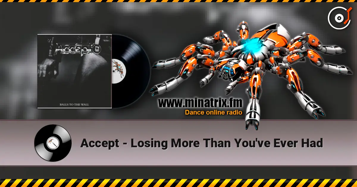 Accept - Losing More Than You've Ever Had слушать онлайн в высоком качестве | Minatrix.FM