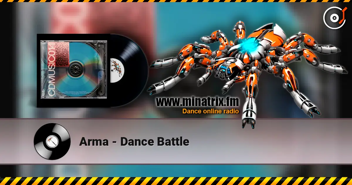 Arma - Dance Battle 高品质在线收听 | Minatrix.FM