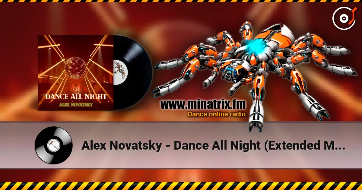 Alex Novatsky - Dance All Night (Extended Mix) слухати онлайн у високій якості | Minatrix.FM