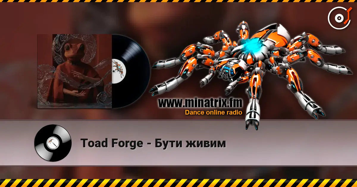 Toad Forge - Бути живим online in hoher Qualität hören | Minatrix.FM