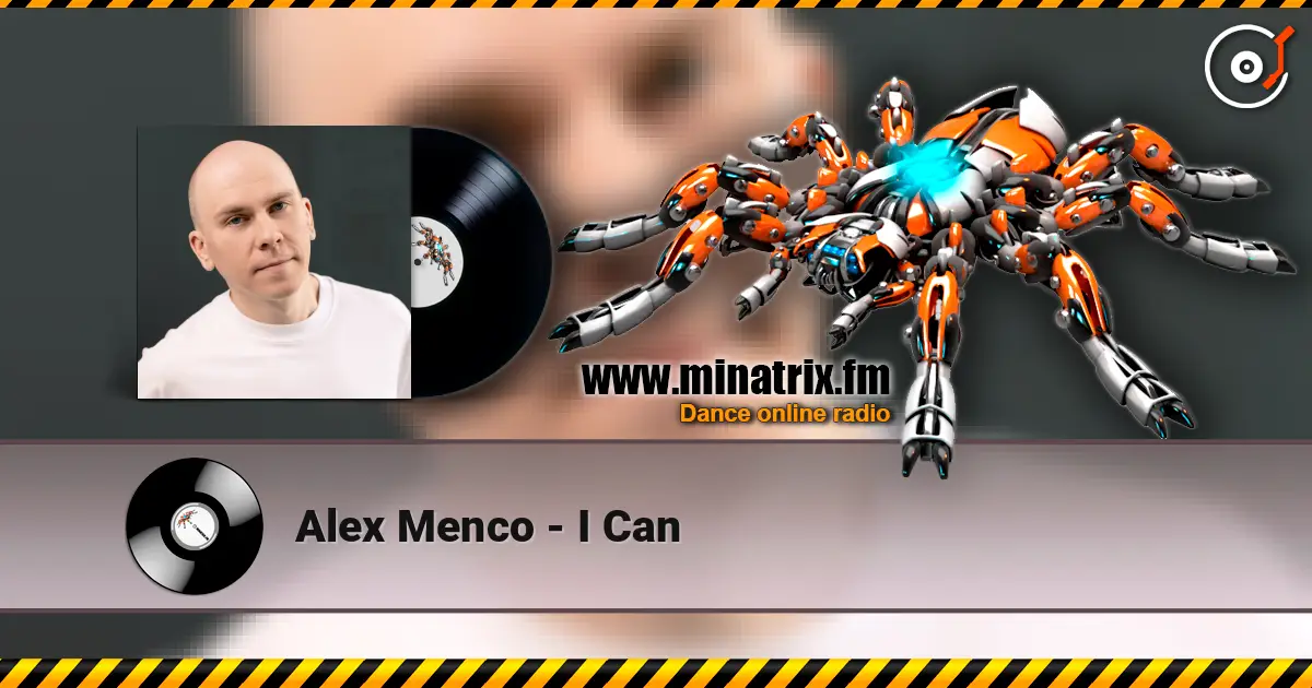 Alex Menco - I Can слушать онлайн в высоком качестве | Minatrix.FM