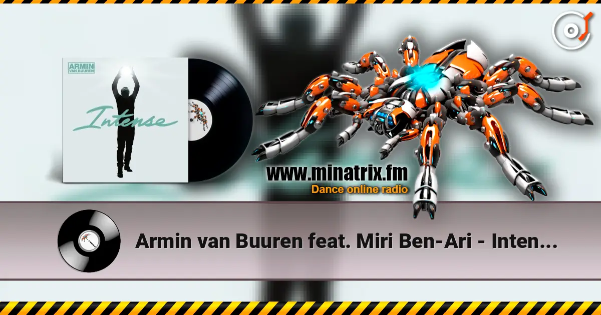 Armin van Buuren feat. Miri Ben-Ari - Intense (Radio Edit) слушать онлайн в высоком качестве | Minatrix.FM