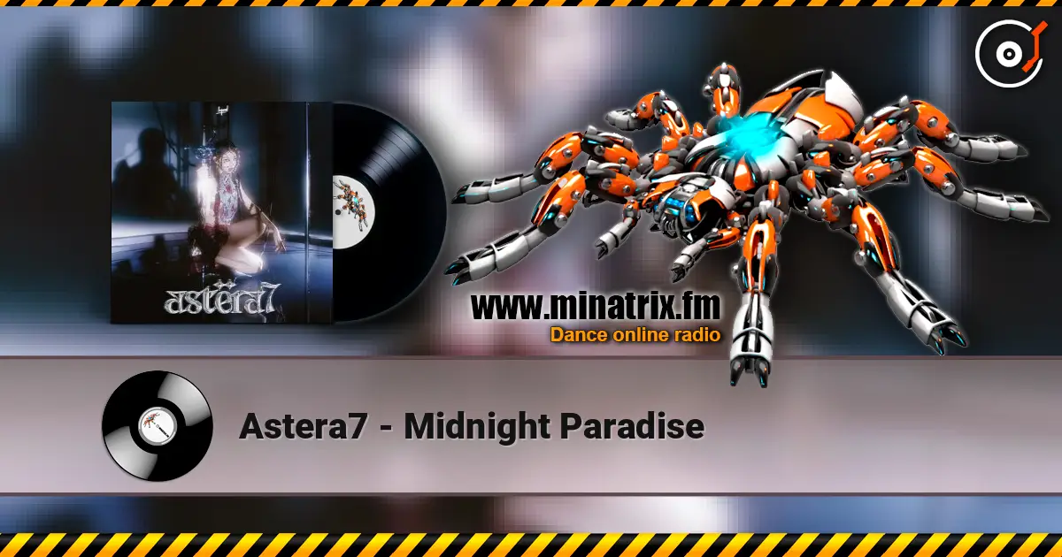 Astera7 - Midnight Paradise слушать онлайн в высоком качестве | Minatrix.FM