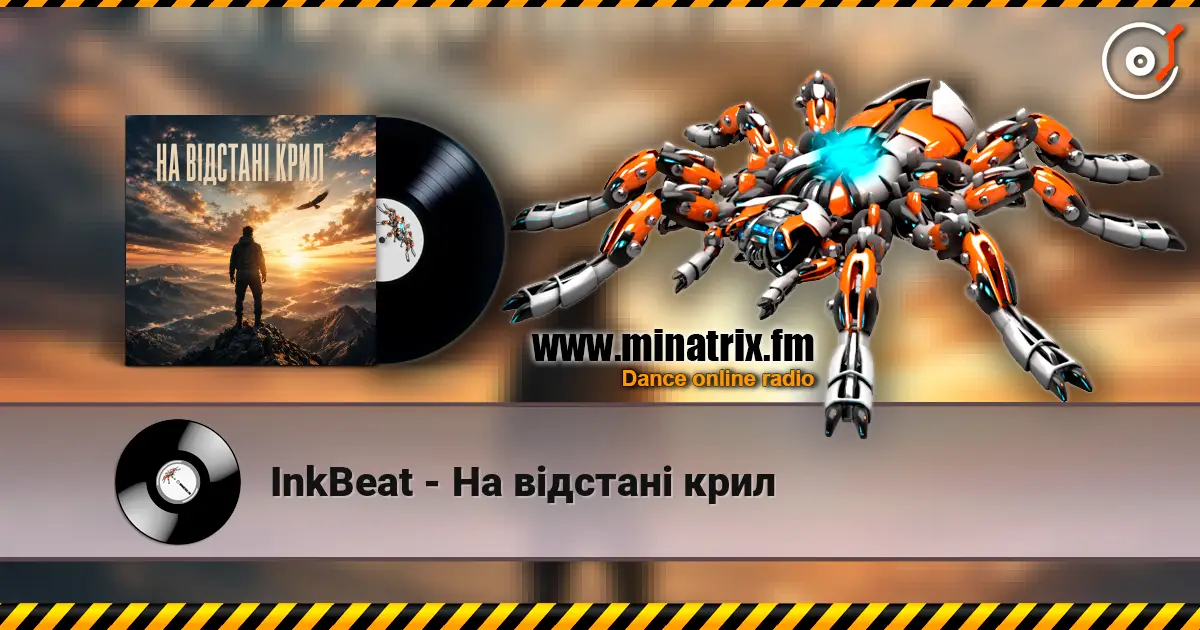 InkBeat - На відстані крил listen online in high quality | Minatrix.FM