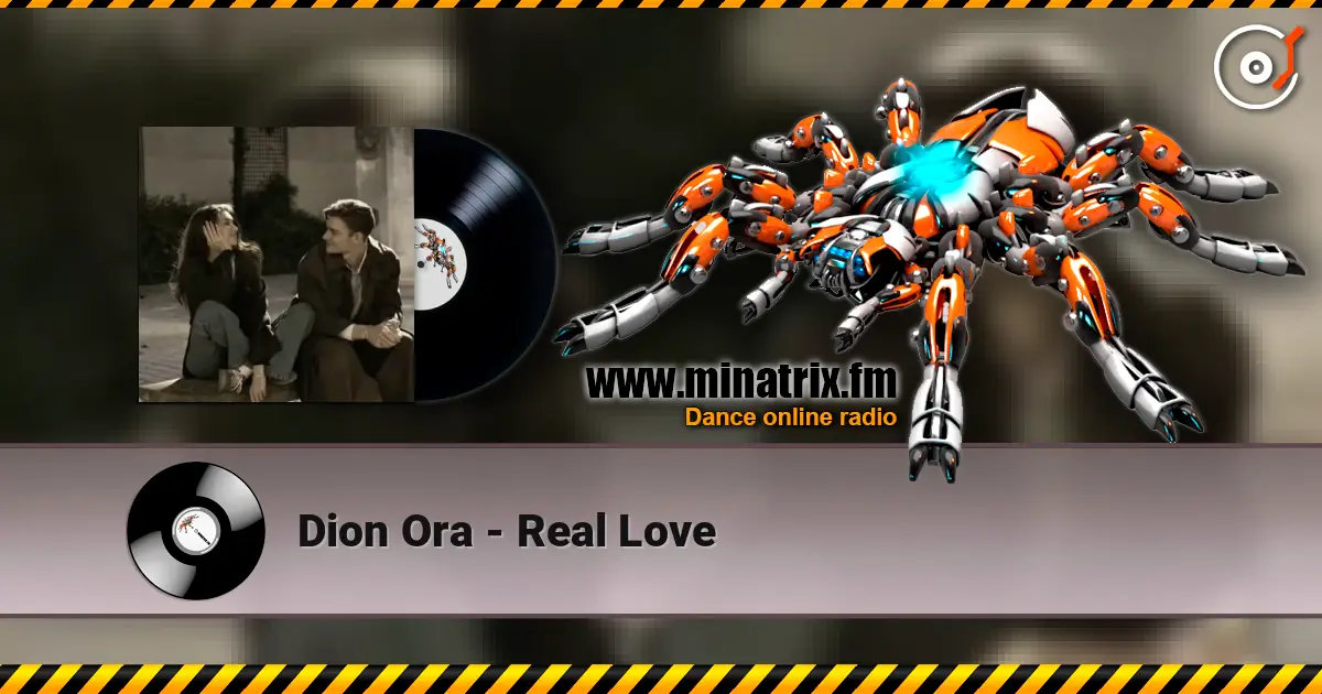 Dion Ora - Real Love слушать онлайн в высоком качестве | Minatrix.FM