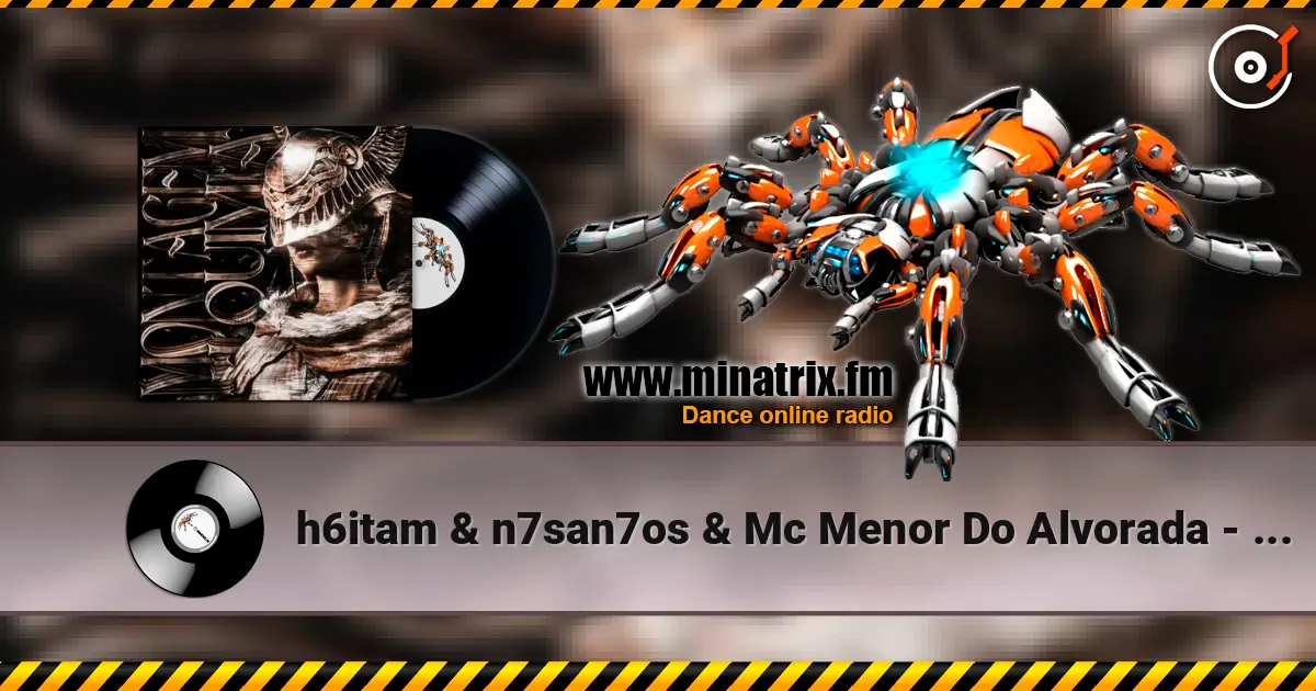 h6itam & n7san7os & Mc Menor Do Alvorada - MONTAGEM ALQUIMIA (SLOWED) 高品质在线收听 | Minatrix.FM