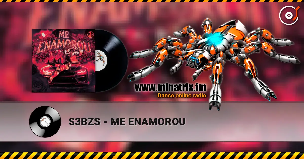 S3BZS - ME ENAMOROU 高品质在线收听 | Minatrix.FM