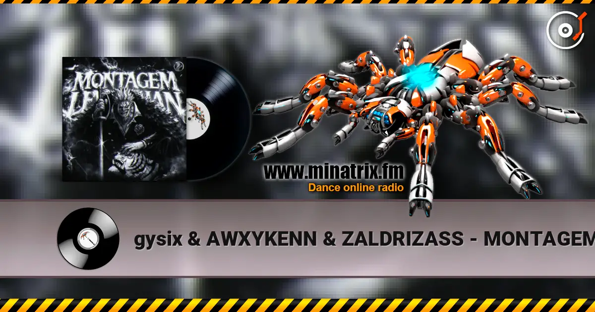 gysix & AWXYKENN & ZALDRIZASS - MONTAGEM LEVIATHAN 高品质在线收听 | Minatrix.FM
