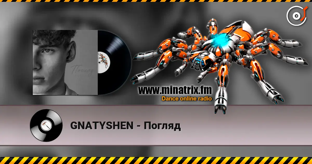 GNATYSHEN - Погляд 高品质在线收听 | Minatrix.FM