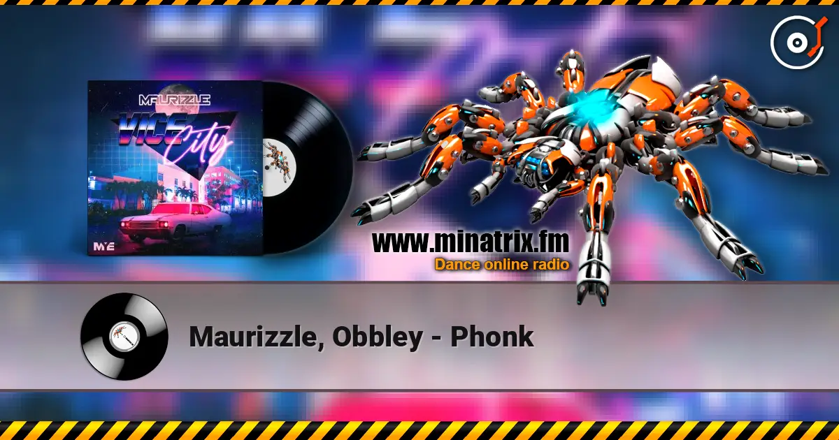 Maurizzle, Obbley - Phonk слушать онлайн в высоком качестве | Minatrix.FM