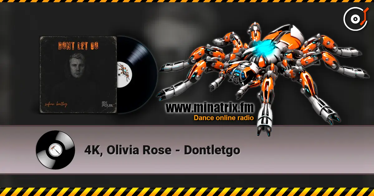 4K, Olivia Rose - Dontletgo слушать онлайн в высоком качестве | Minatrix.FM