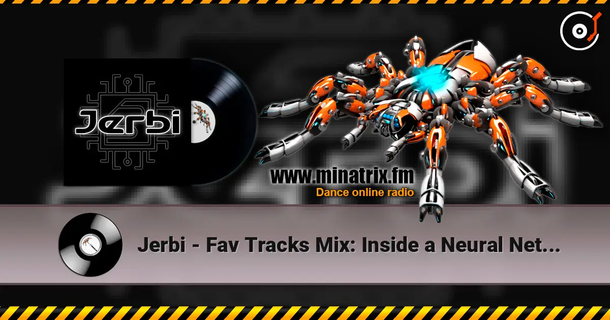 Jerbi - Fav Tracks Mix: Inside a Neural Net || PsyTrance Mix listen online in high quality | Minatrix.FM