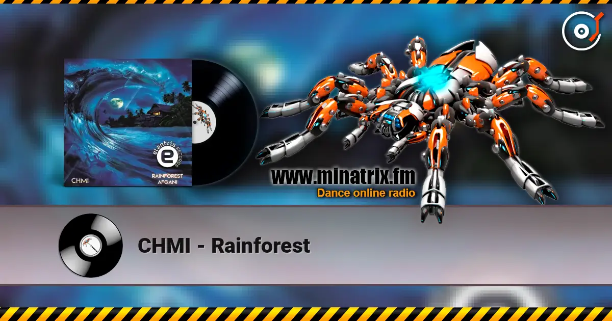 CHMI - Rainforest 高品质在线收听 | Minatrix.FM