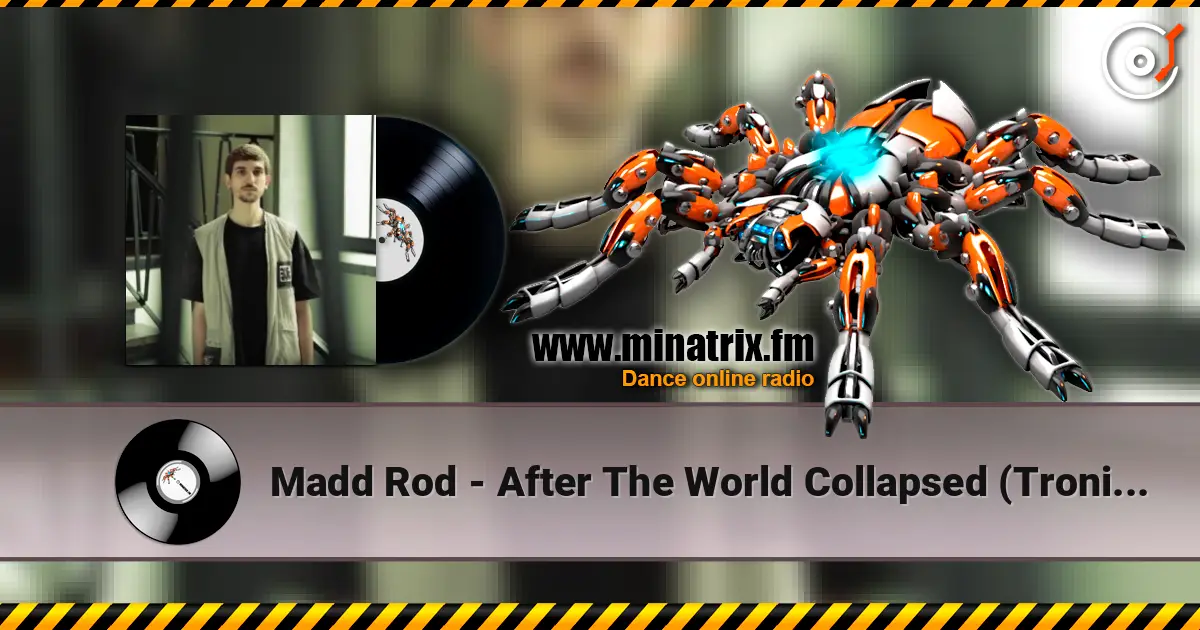 Madd Rod - After The World Collapsed (Tronik Youth Remix) listen online in high quality | Minatrix.FM