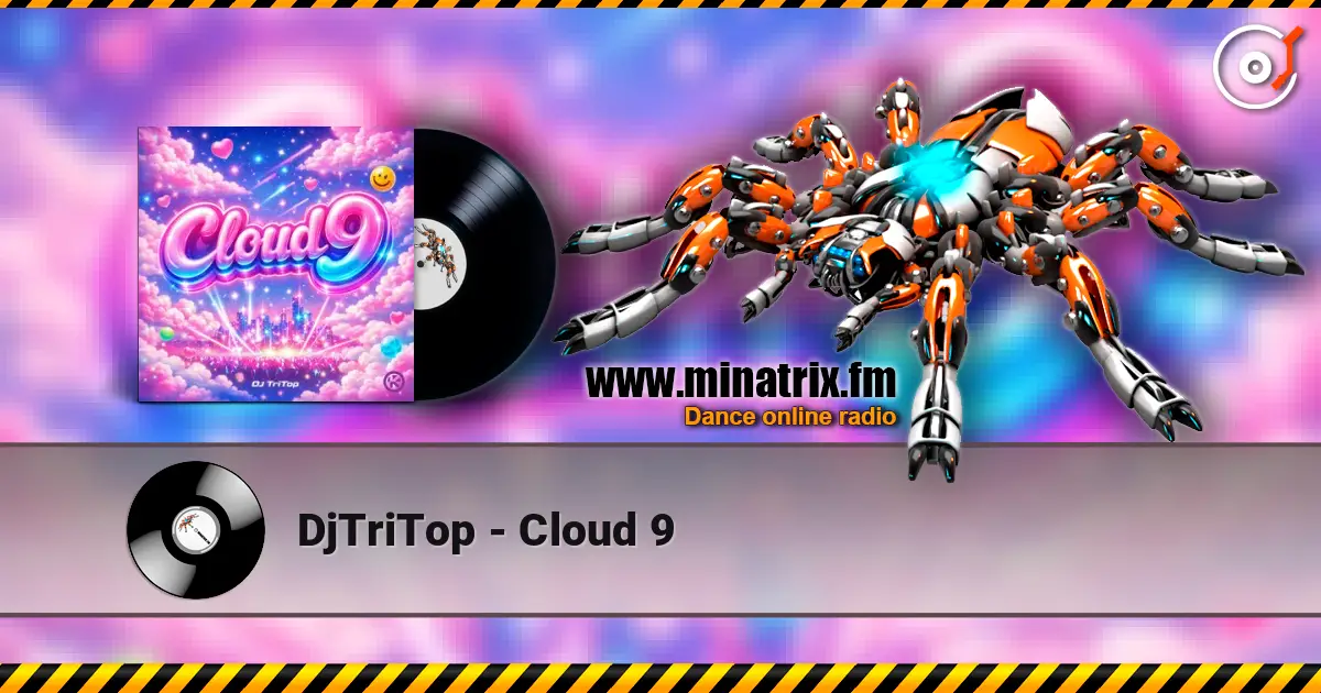 DjTriTop - Cloud 9 слушать онлайн в высоком качестве | Minatrix.FM