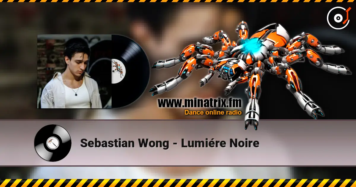Sebastian Wong - Lumiére Noire слухати онлайн у високій якості | Minatrix.FM