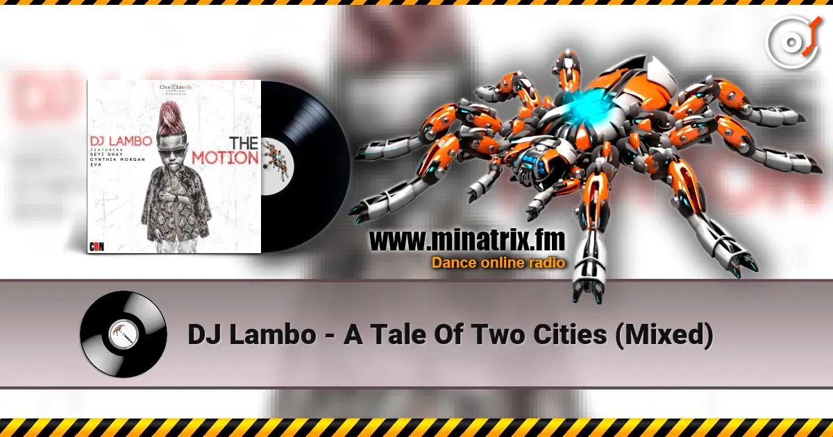 DJ Lambo - A Tale Of Two Cities (Mixed) слушать онлайн в высоком качестве | Minatrix.FM
