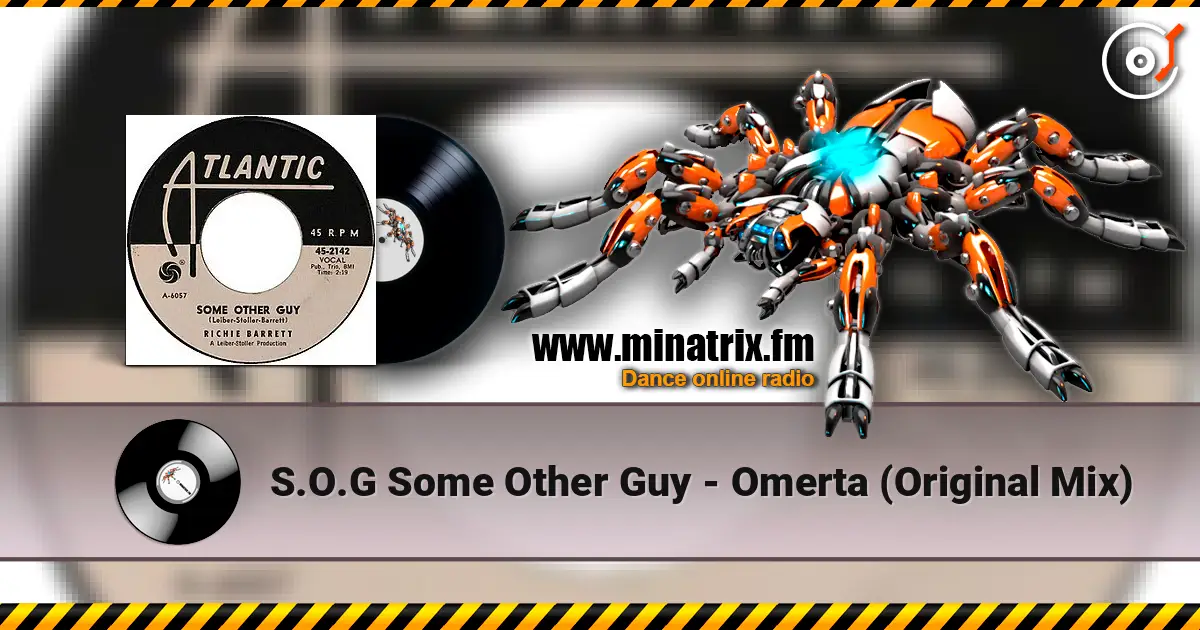 S.O.G Some Other Guy - Omertа (Original Mix) слушать онлайн в высоком качестве | Minatrix.FM