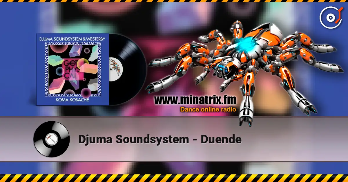 Djuma Soundsystem - Duende слушать онлайн в высоком качестве | Minatrix.FM