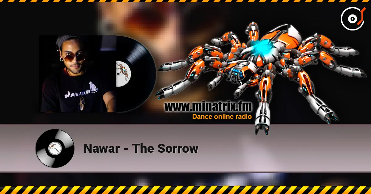 Nawar - The Sorrow слушать онлайн в высоком качестве | Minatrix.FM