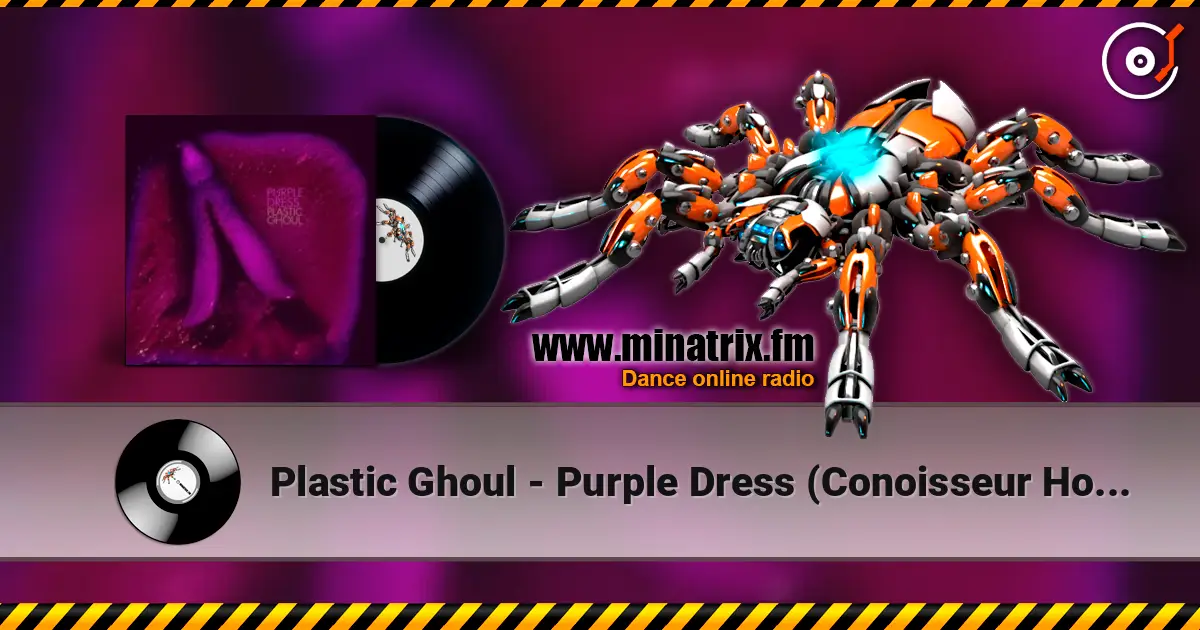 Plastic Ghoul - Purple Dress (Conoisseur House Mix) listen online in high quality | Minatrix.FM