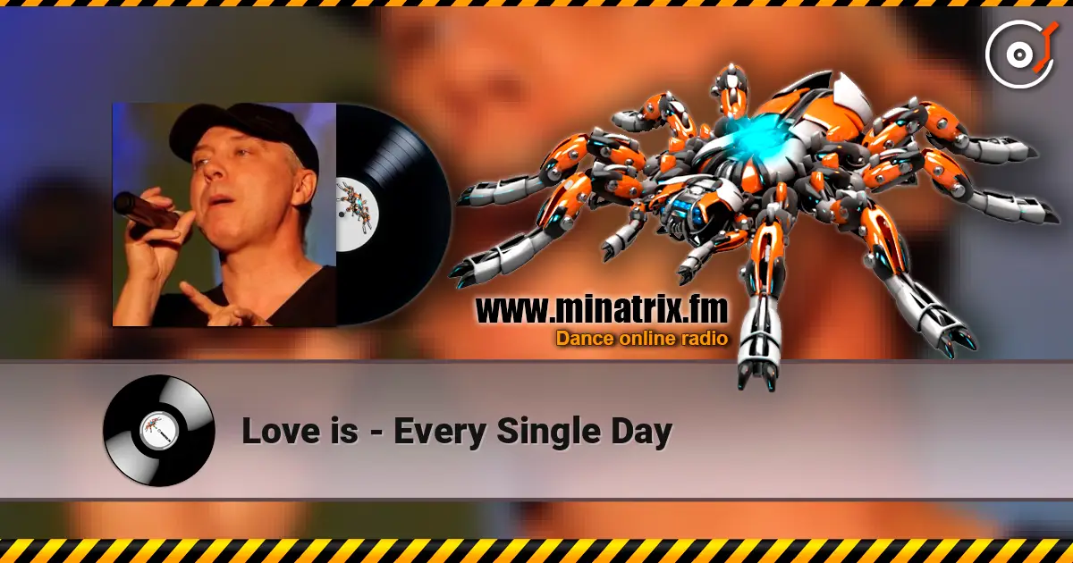 Love is - Every Single Day слушать онлайн в высоком качестве | Minatrix.FM