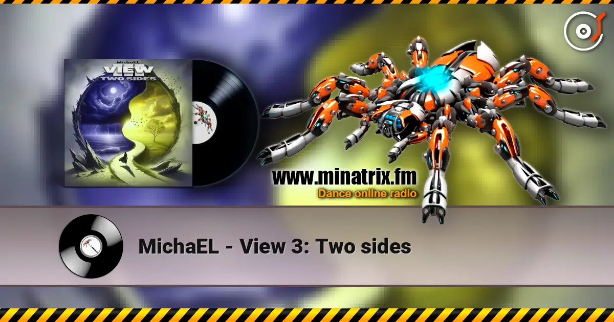 MichaEL - MichaEL - View 3: Two sides listen online in high quality | Minatrix.FM