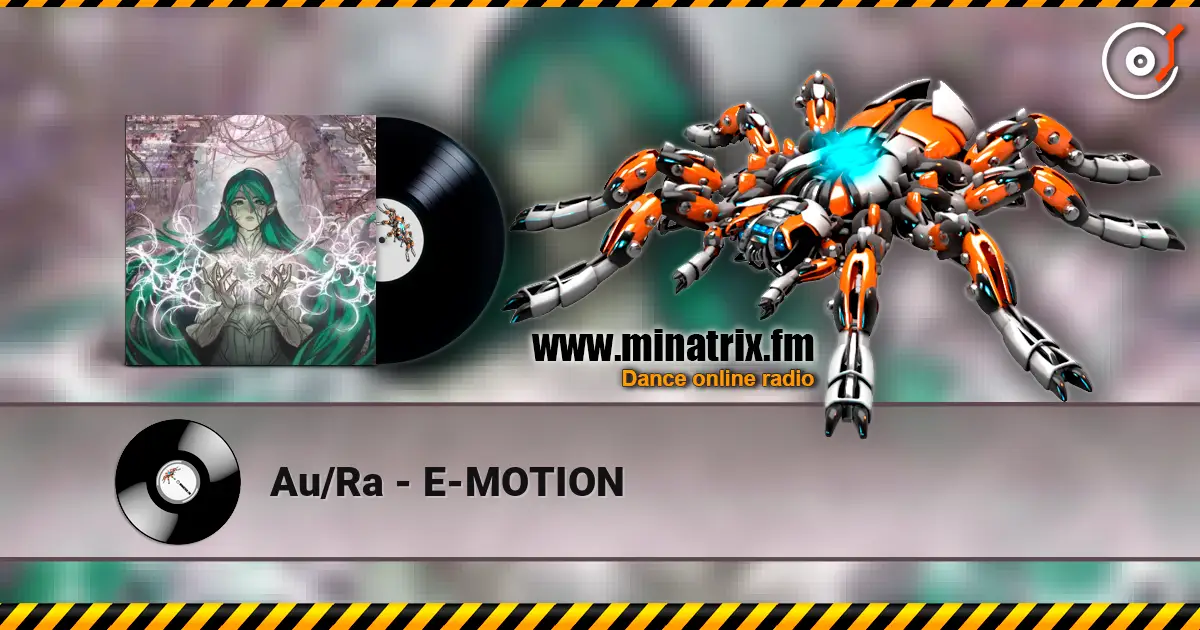 Au/Ra - E-MOTION слушать онлайн в высоком качестве | Minatrix.FM