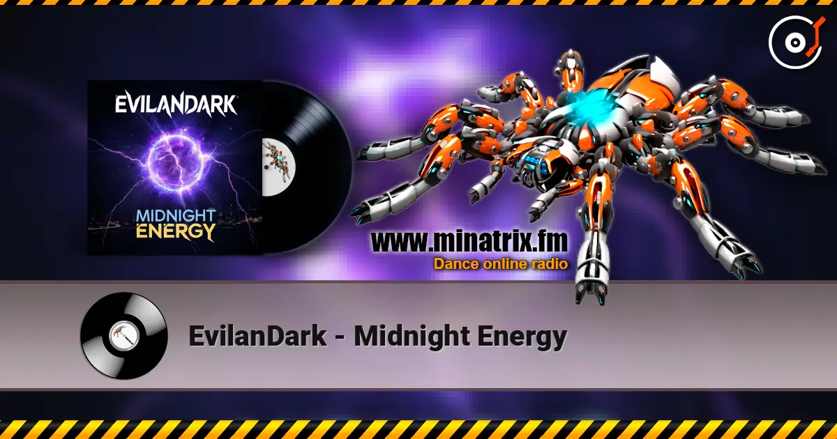 EvilanDark - Midnight Energy 高品质在线收听 | Minatrix.FM
