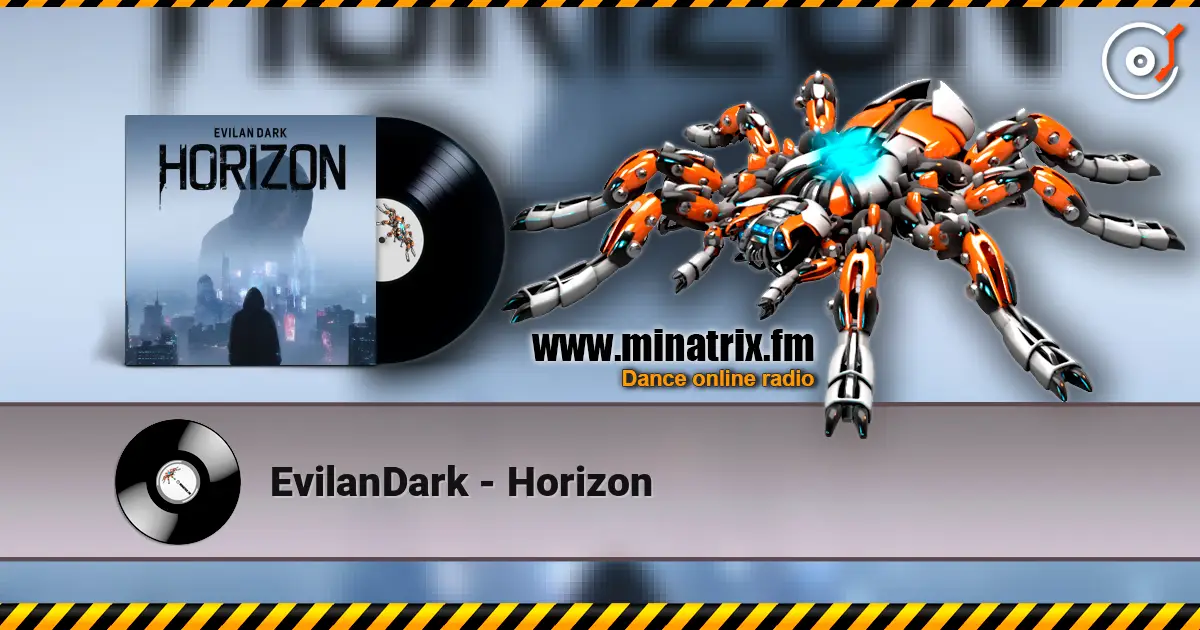 EvilanDark - Horizon слухати онлайн у високій якості | Minatrix.FM