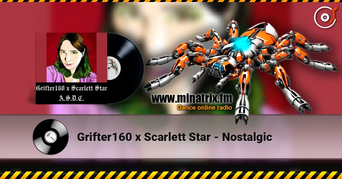 Grifter160 x Scarlett Star - Nostalgic listen online in high quality | Minatrix.FM