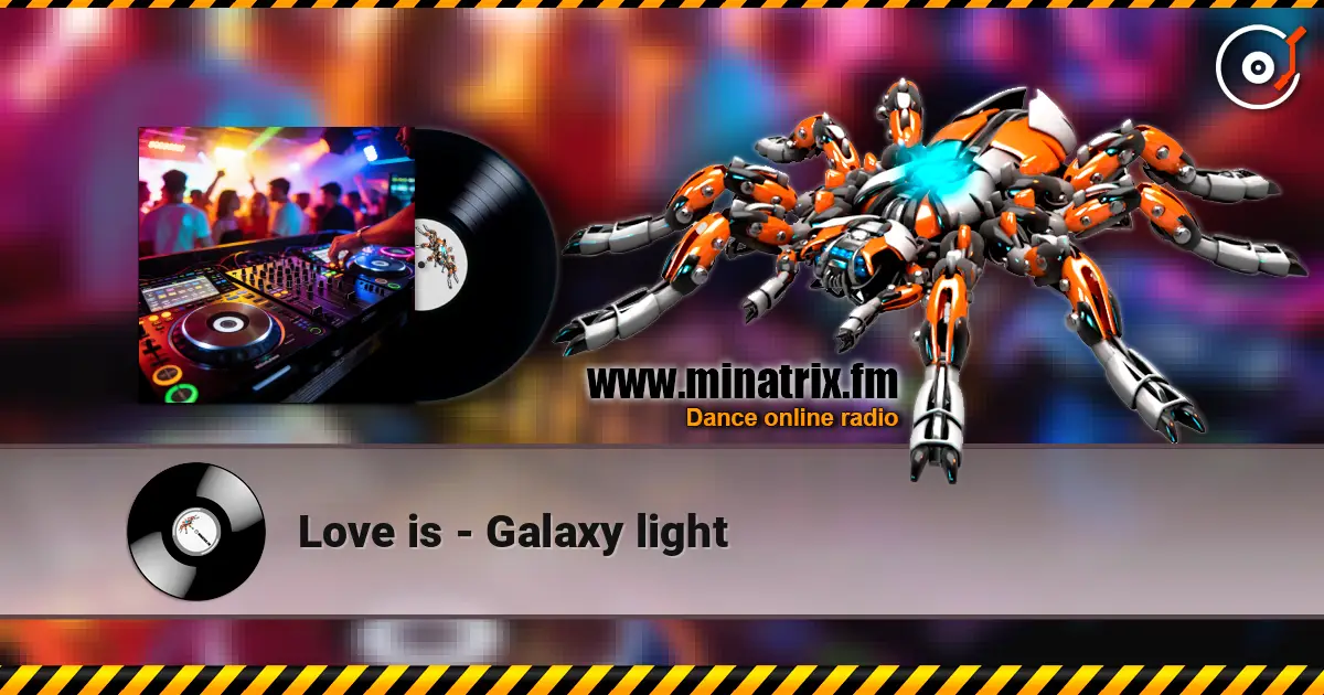 Love is - Galaxy light écouter en ligne en haute qualité | Minatrix.FM