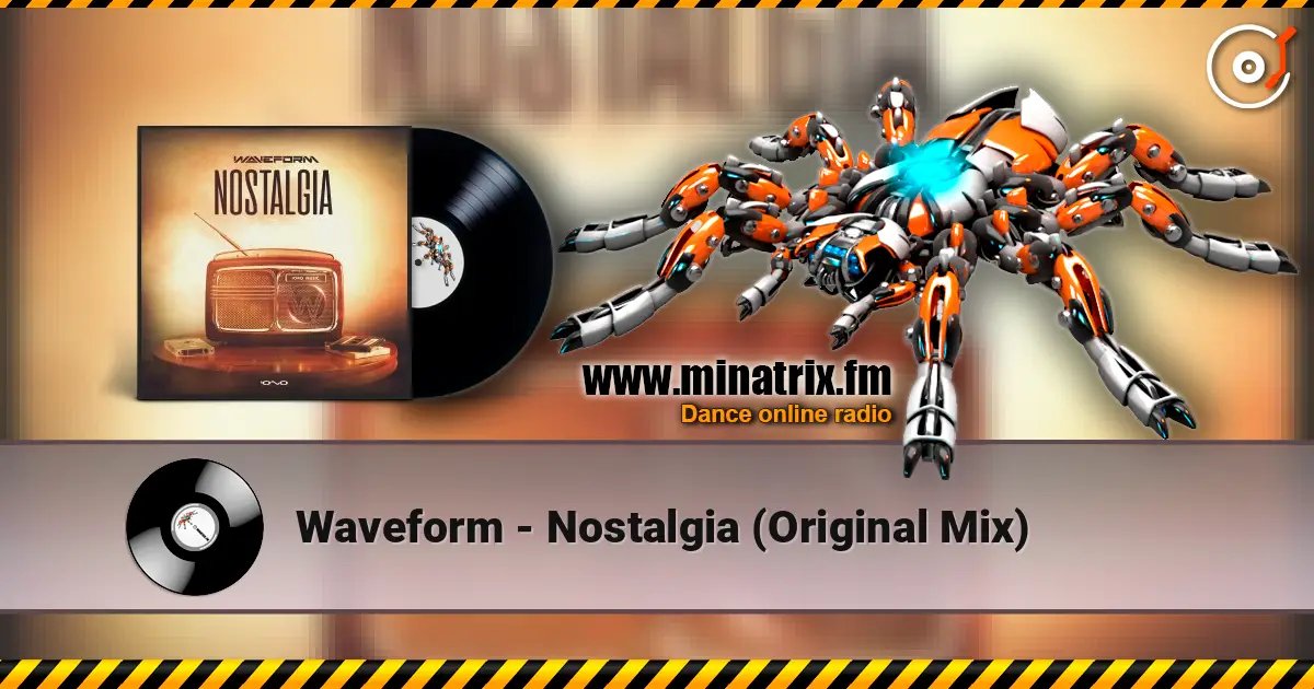 Waveform - Nostalgia (Original Mix) слушать онлайн в высоком качестве | Minatrix.FM