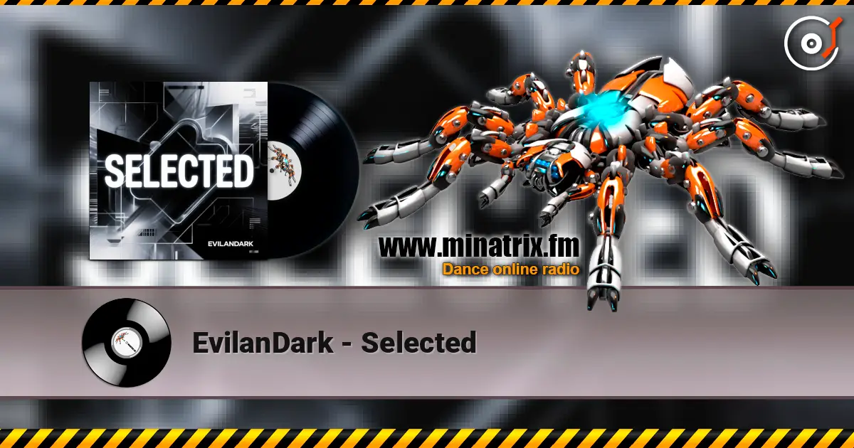 EvilanDark - Selected слушать онлайн в высоком качестве | Minatrix.FM
